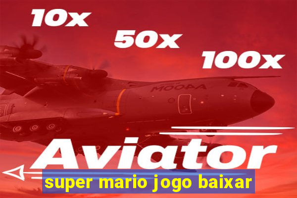 super mario jogo baixar